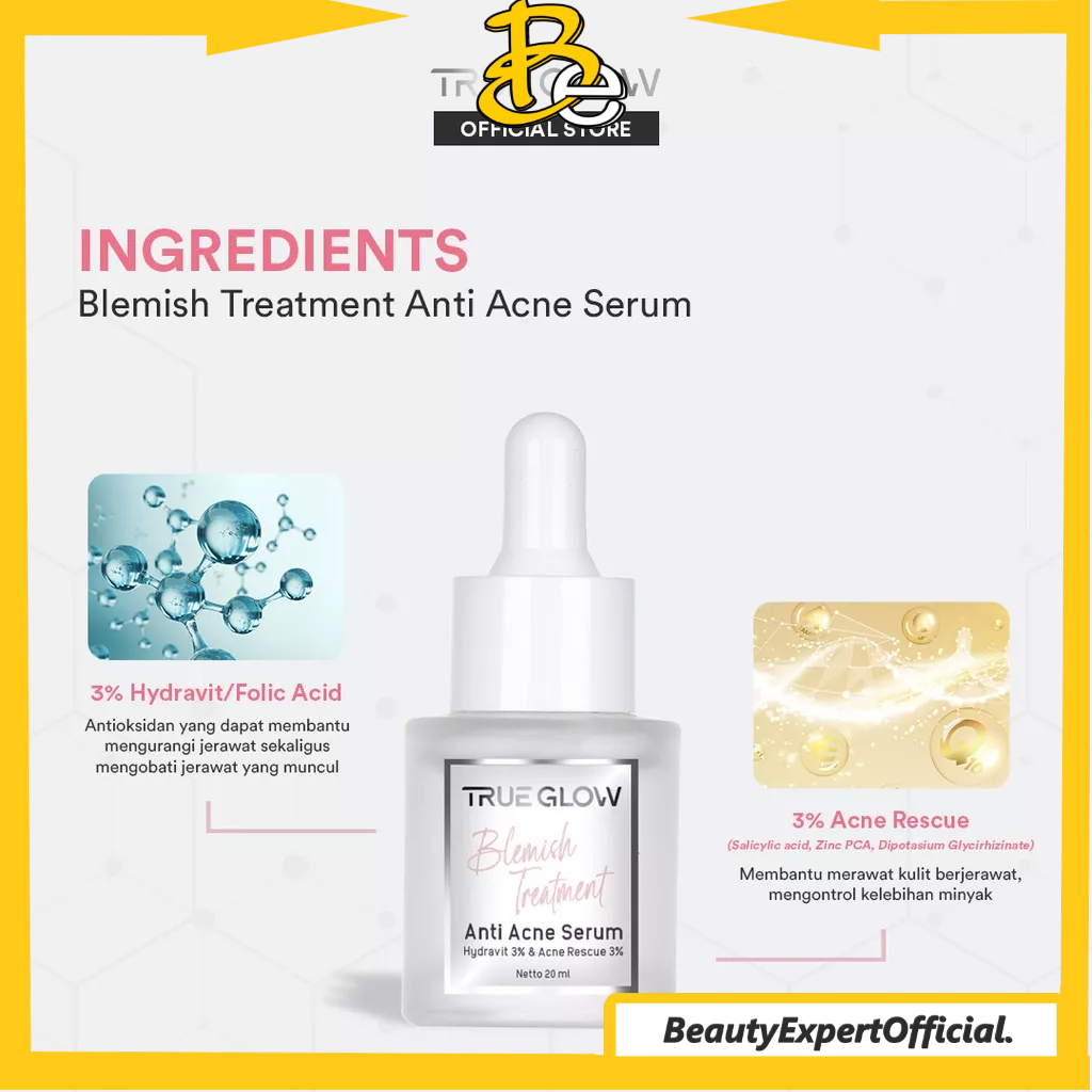 ⭐️ Beauty Expert ⭐️ TRUE GLOW Blemish Treatment Anti Acne Serum - Serum Jerawat, Bruntusan, Berminyak