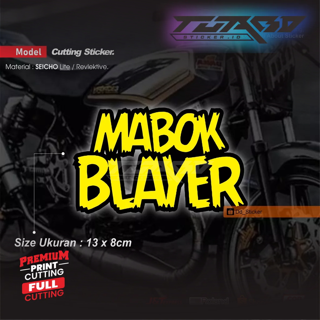 Sticker Mabok Blayer Rx King | Cutting Sticker