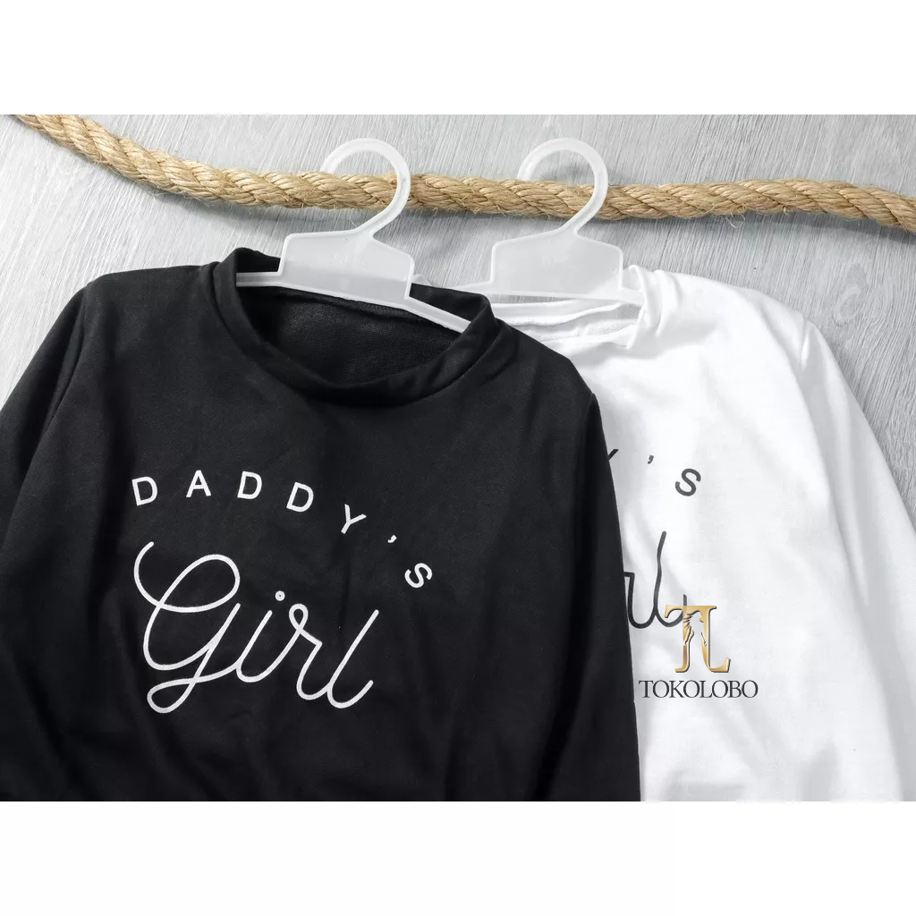 tokolobo SWEATER ANAK DADDY'S GIRL UNISEX