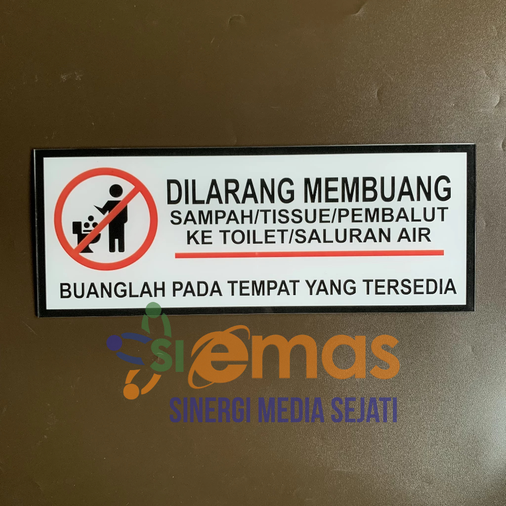 Papan Akrilik Dilarang Membuang Sampah Ke Toilet | Larangan Buang Sampah Sembarangan | Acrylic Buang