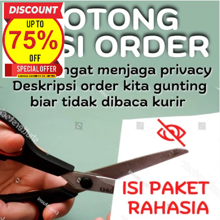 

POTONG RESI ORDER KAMI MENJAGA PRIVACY DEKRIPSI ORDER BIAR TIDAK DIBACA KURIR ISI PAKET RAHASIA