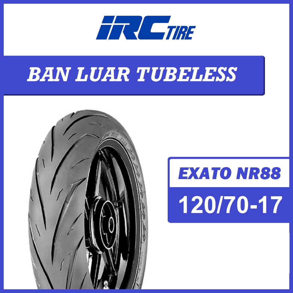 Ban Tubeless 120/70-17 EXATO NR88 IRC