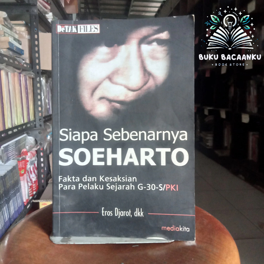 Siapa Sebenarnya Soeharto by Eros Djarot dkk - Ori - Preloved