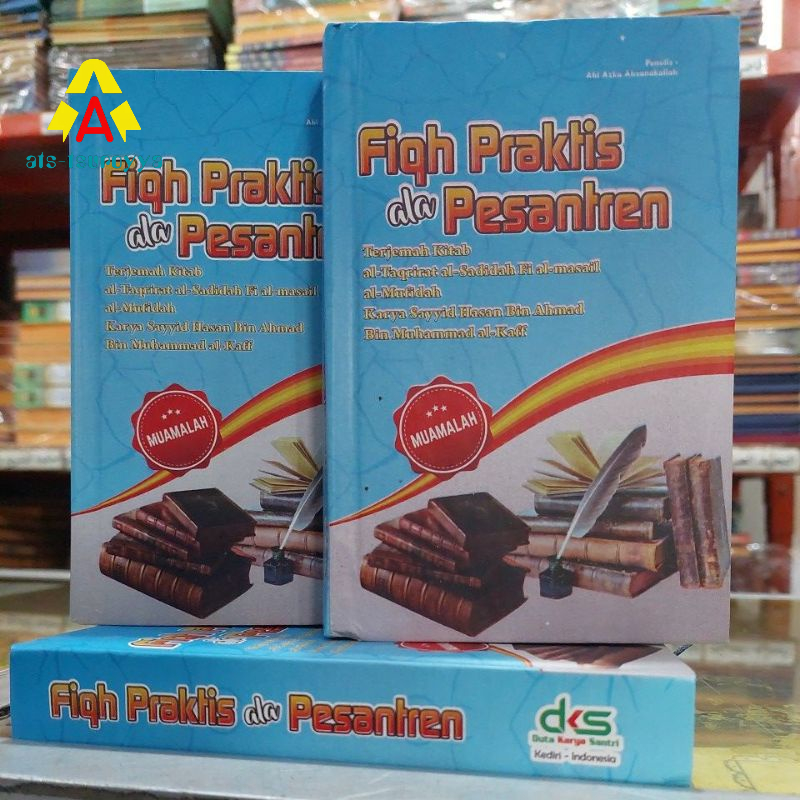 (kcl) Fiqh Praktis Ala Pesantren Kecil - Terjemah Taqrirot Sadidah Bab Muamalah - Fiqih Praktis Ala 