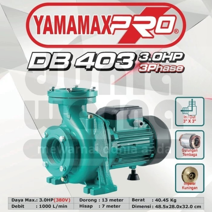 YAMAMAX PRO DB403TP 3HP/DB 403 TP/403TP/DB403 TP Pompa Air Centrifugal Irigasi 3HP/3 HP 3 Inch 3 Pha