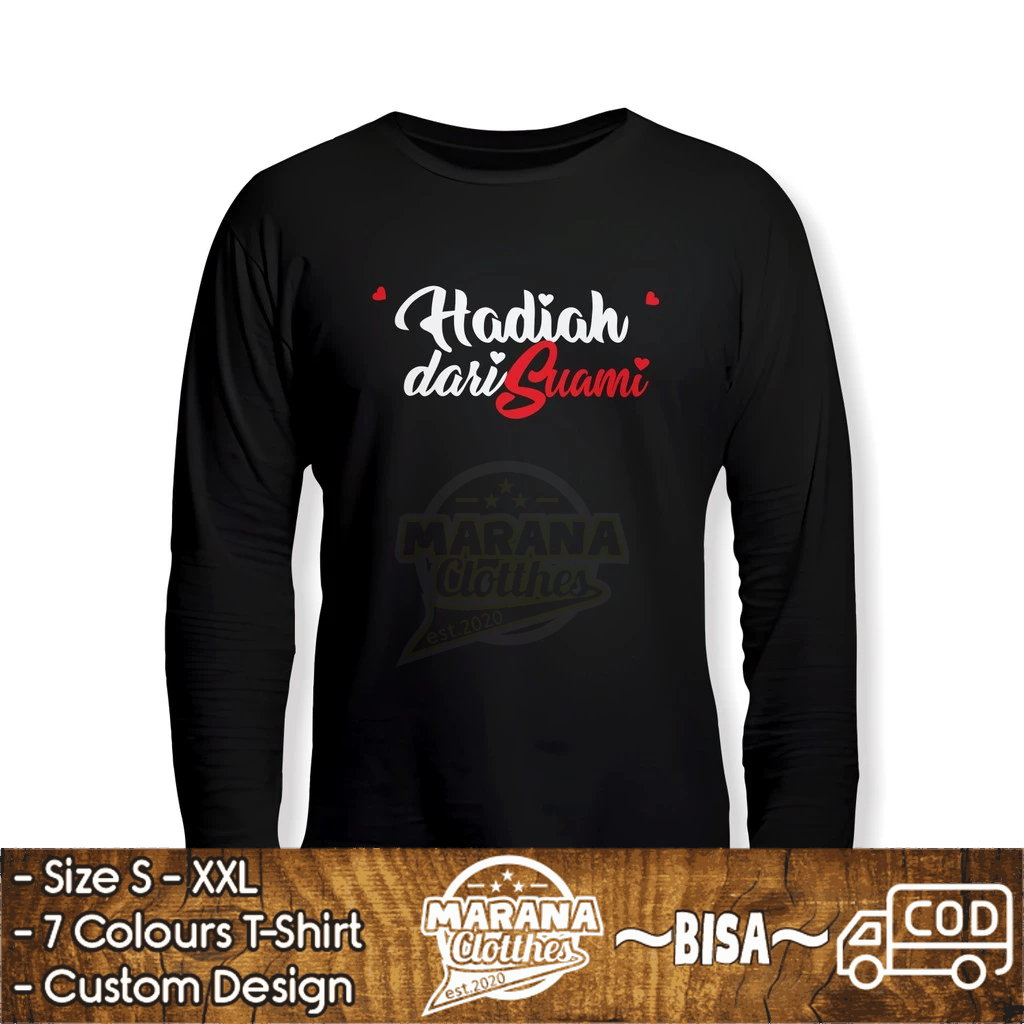 Kaos Hadiah Dari Suami Lengan Panjang Kaos Distro