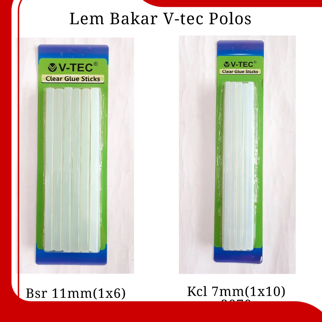 

Lem Bakar Tembak / Glue Stick Vtec