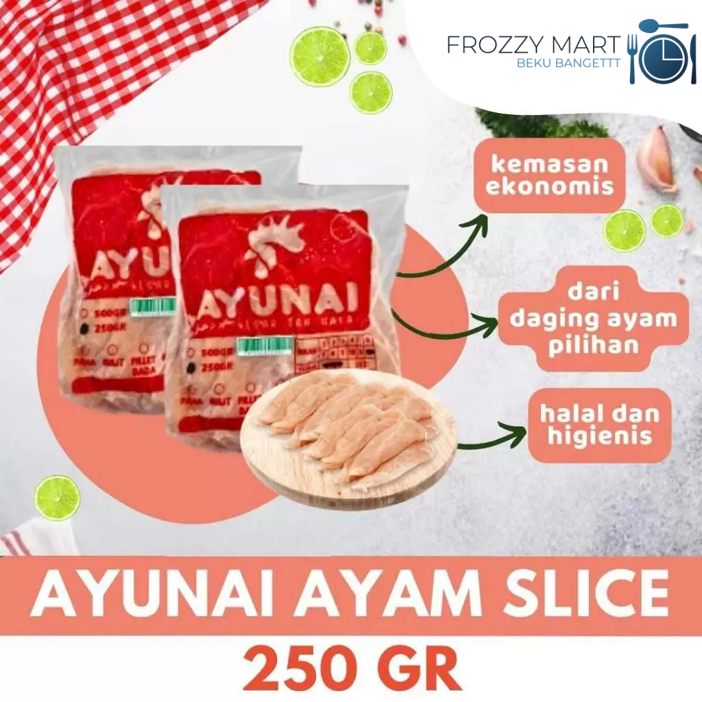 

AYUNAI Ayam Slice 250gr / 500gr – Daging Ayam Iris Tipis Frozen Siap Masak