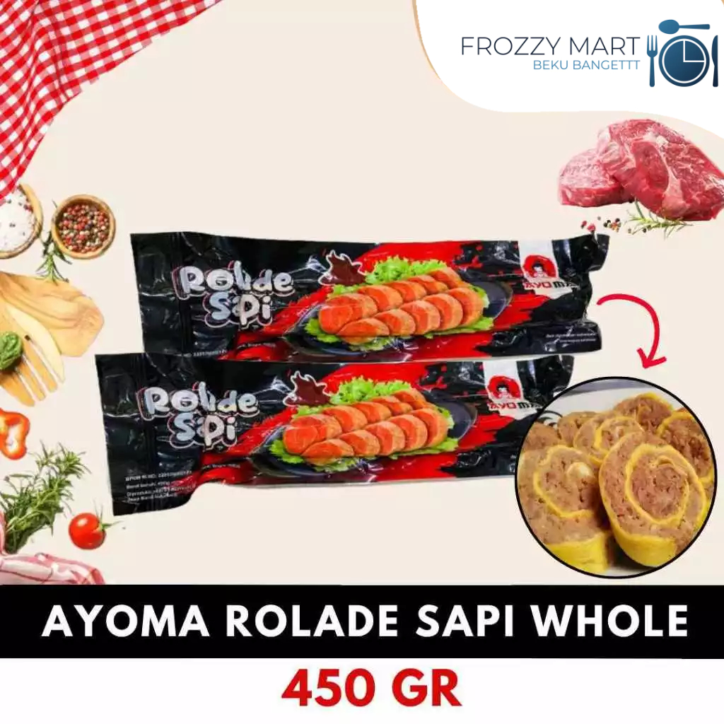 

AYOMA Rolade Sapi / Ayam Whole 225gr / 450gr – Rolade Daging Sapi / Ayam Siap Masak