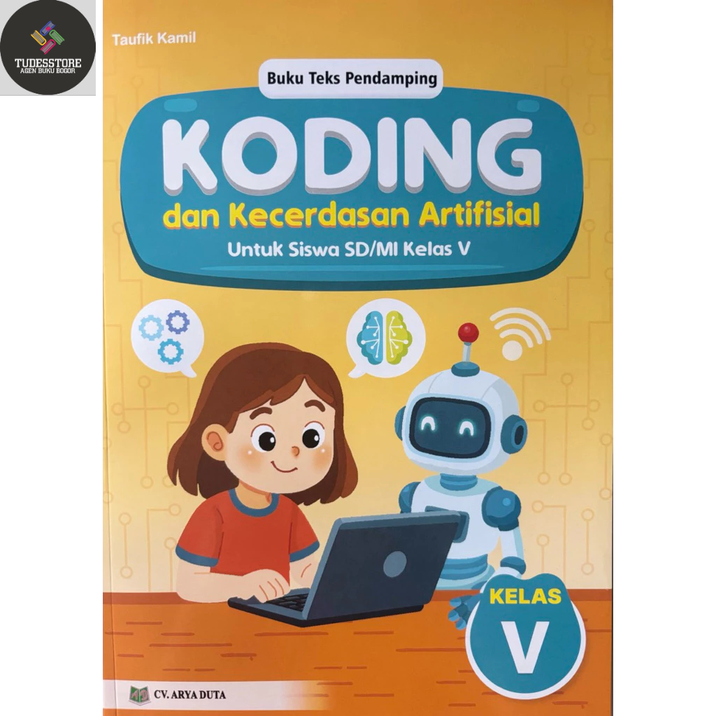 BUKU KODING KECERDASAN ARTIFISIAL AI SD SMP SMA