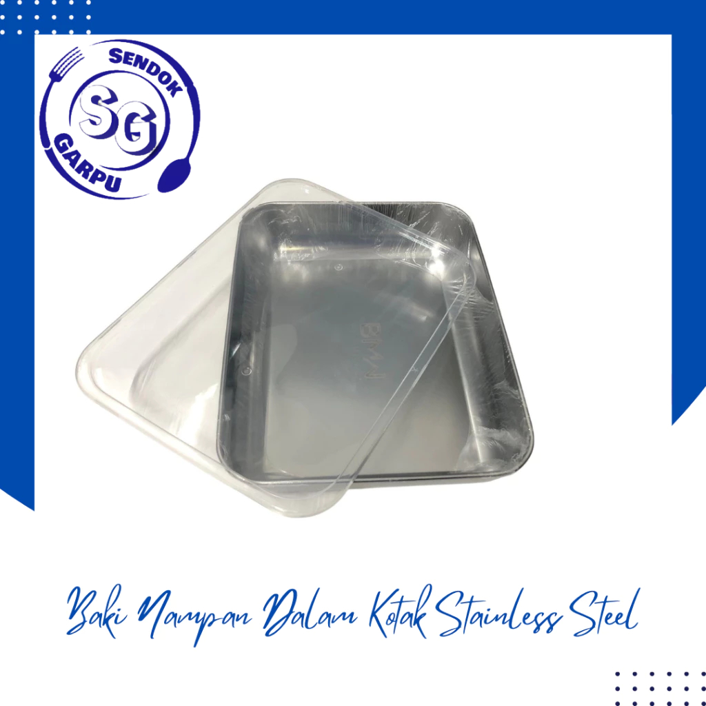 BAKI NAMPAN DALAM KOTAK STAINLESS DAN TUTUP PLASTIK