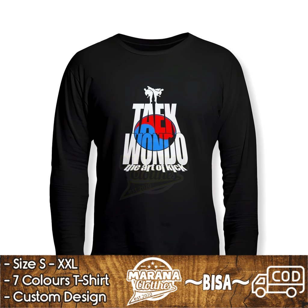 Kaos Taekwondo The Art of Kick Lengan Panjang Kaos Distro