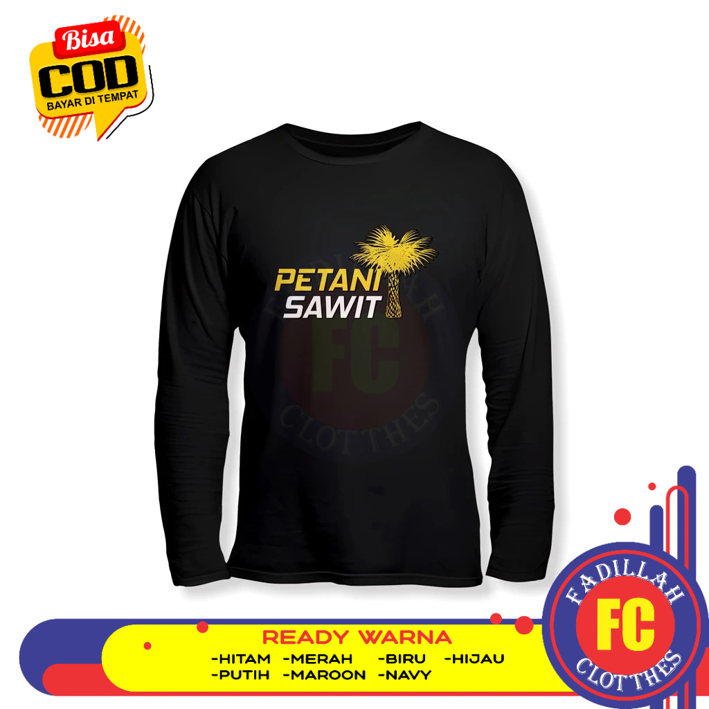 Baju Kaos Petani Sawit Lengan Panjang Kaos Distro