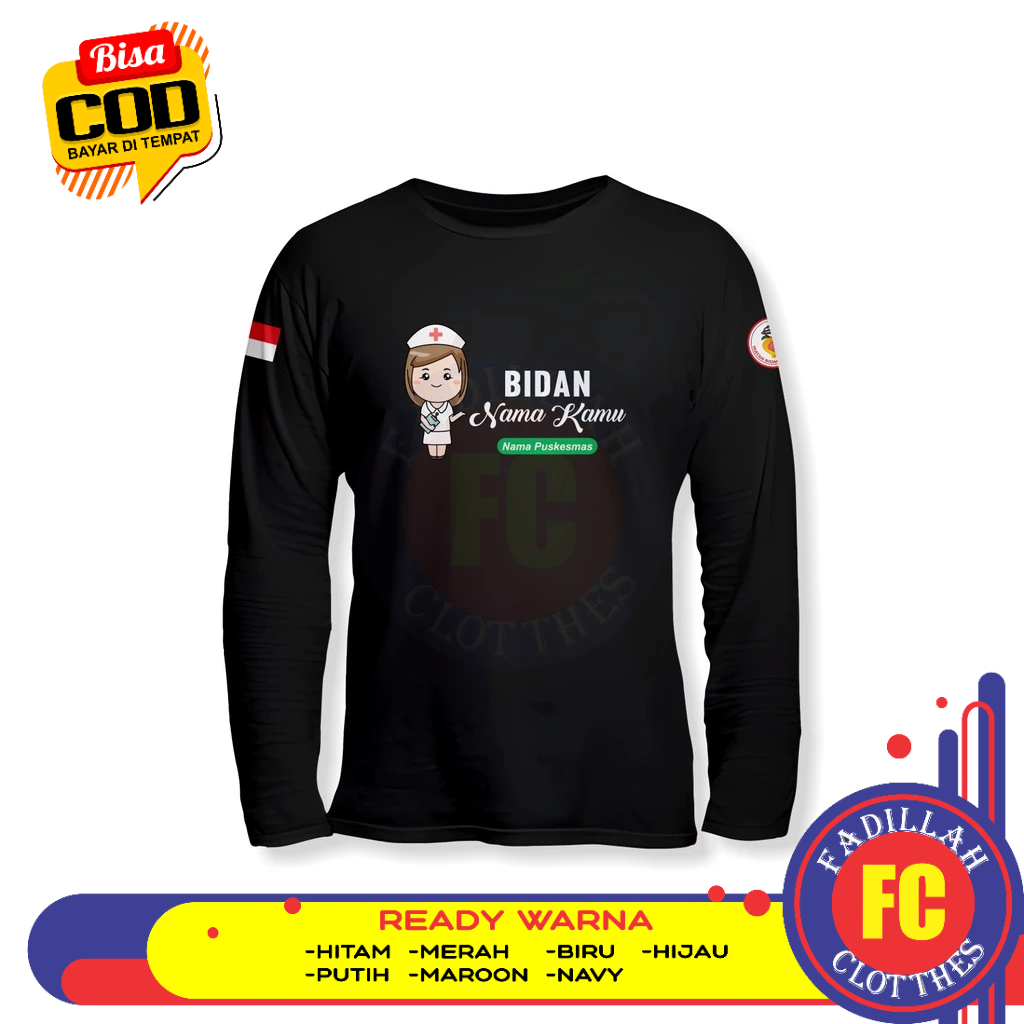 Baju Kaos Bidan IBI Gratis Nama Kamu dan Nama Puskesmas Kamu Lengan Panjang Kaos Distro