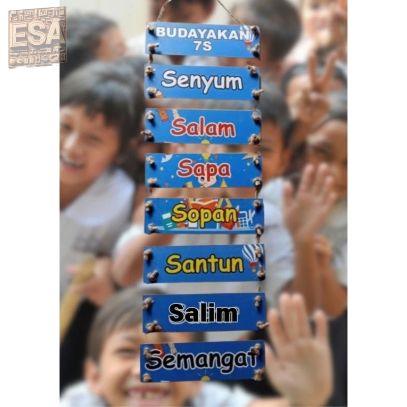 Papan Terapan 7S  (senyum,salam,sapa,sopan,santun,salim,semangat)