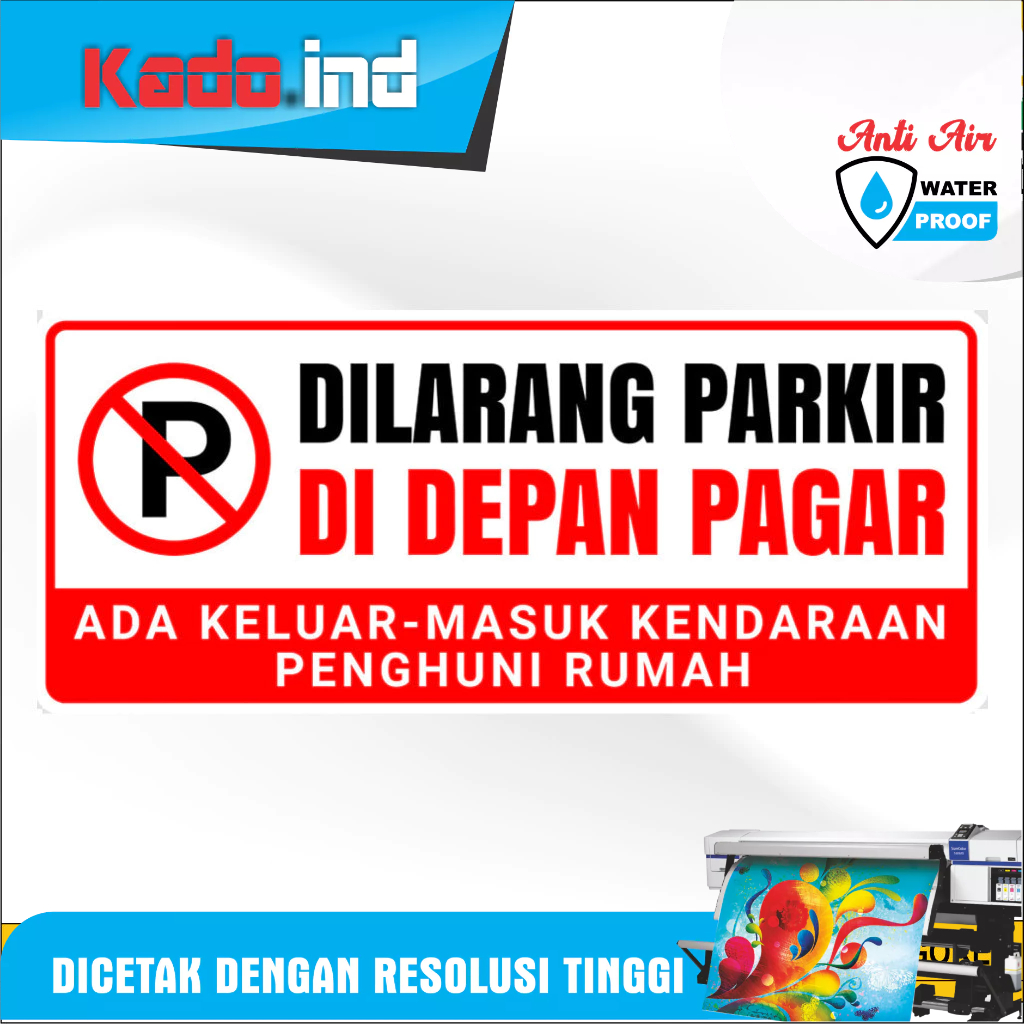 

STIKER DILARANG PARKIR DI DEPAN PAGAR MURAH