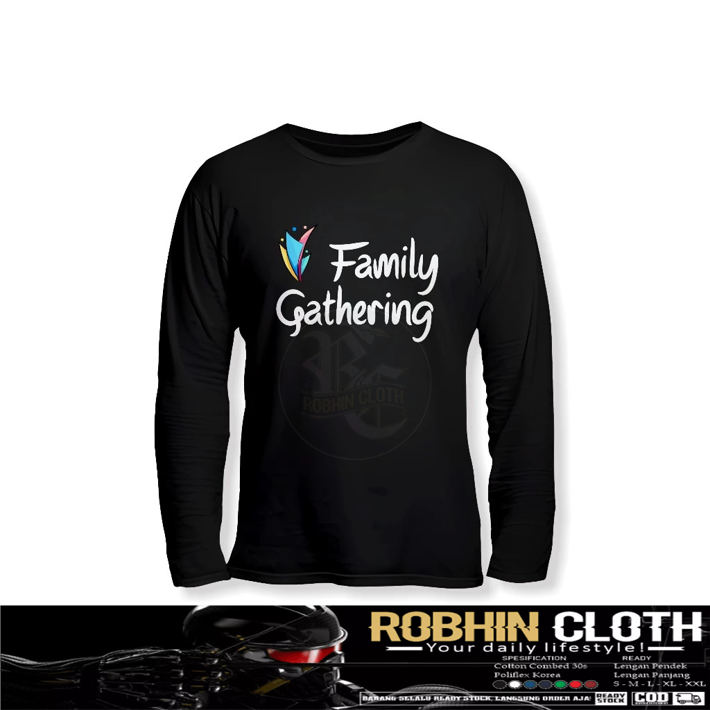 Kaos Baju Family Gathering Lengan Panjang Baju Distro