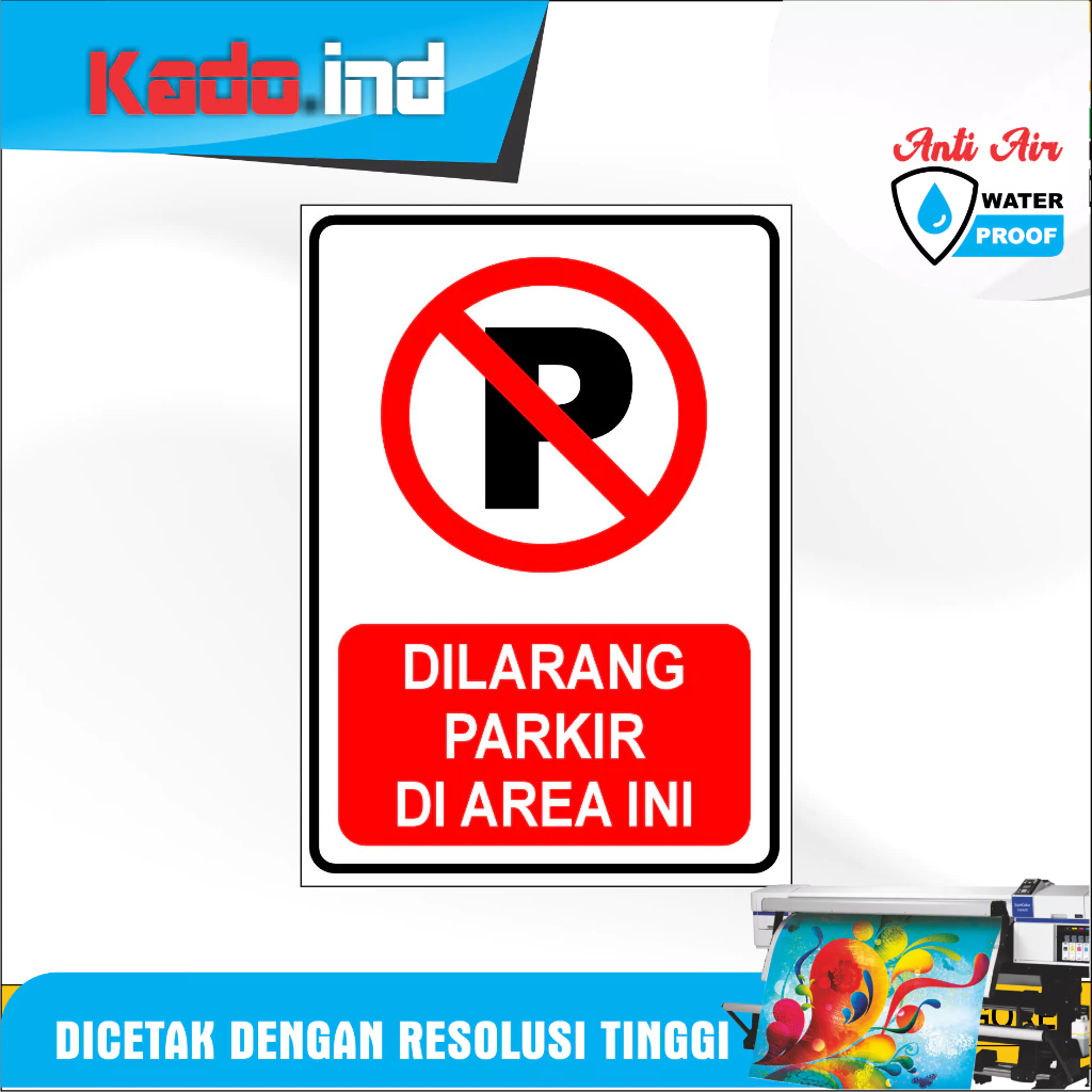 

STIKER DILARANG PARKIR STIKER SAFETY
