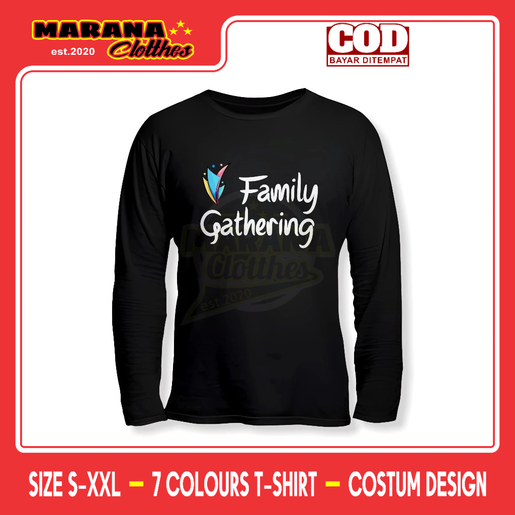 Kaos logo Family Gathering Lengan Panjang Baju Distro