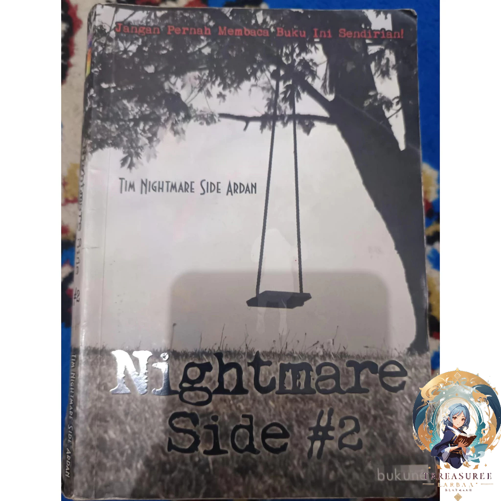 Novel Bekas Nighmare Side #2 - Tim Nightmare Side Ardan - Treasure Bertuah