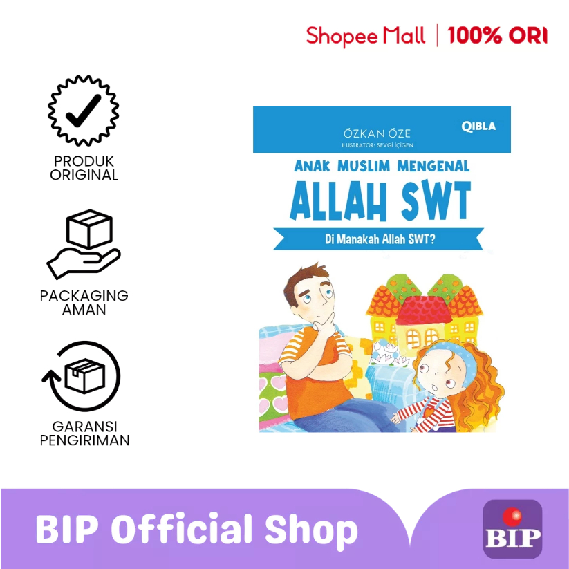 BIP - Anak Muslim Mengenal Allah: Di Manakah Allah Swt?