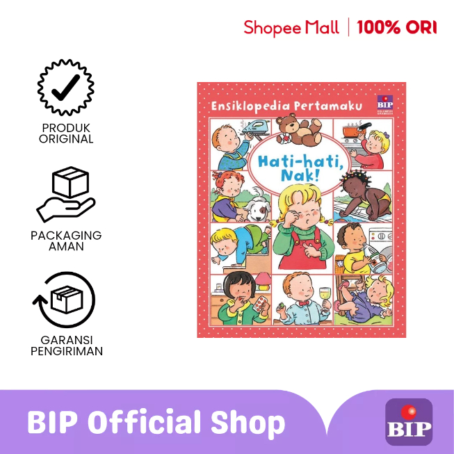 BIP - Ensiklopedia Pertamaku : Hati-Hati, Nak