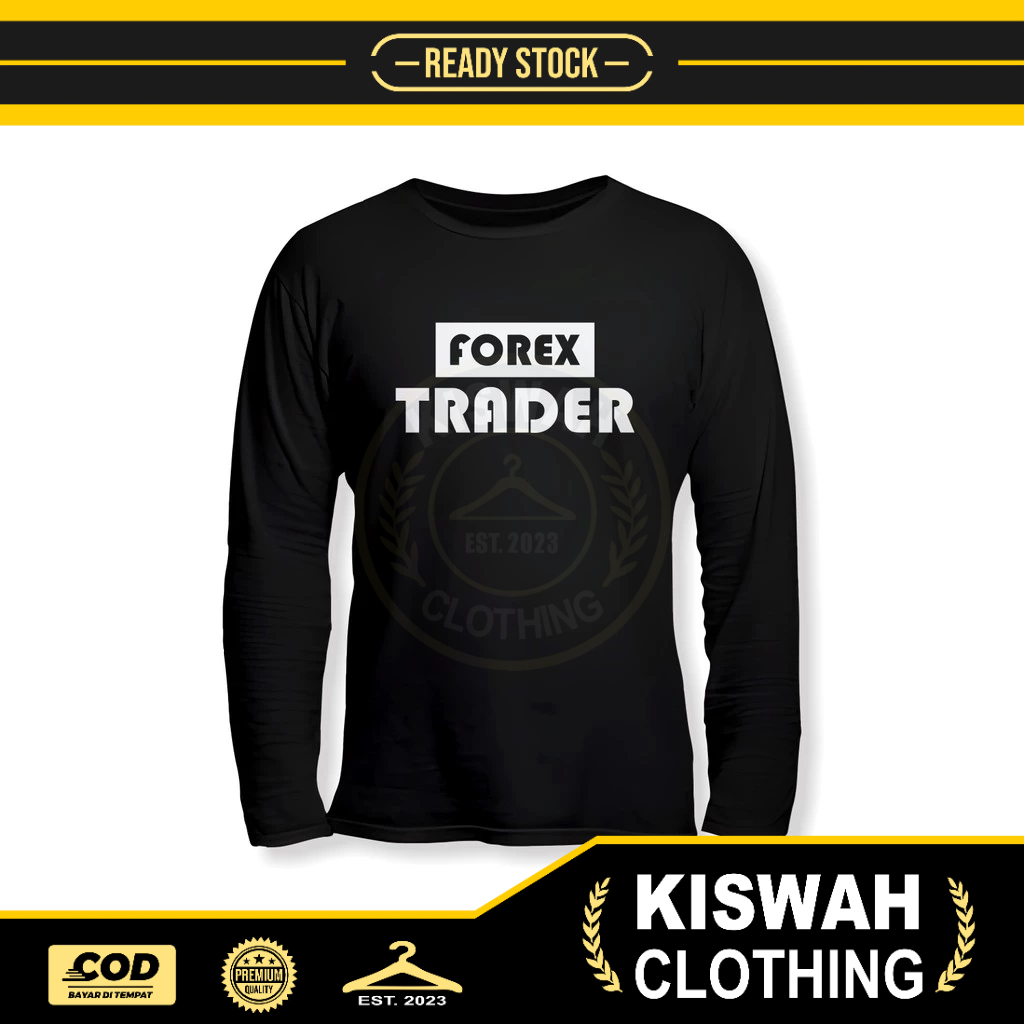 Kaos Tshirt Trading Trader Lengan Panjang Kaos Distro