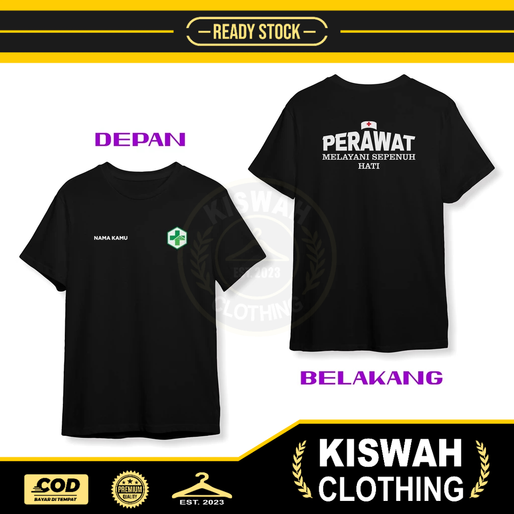 Kaos Tshirt Puskesmas PERAWAT Melayani Sepenuh Hati Gartis Nama Kamu DB Baju Kesehatan