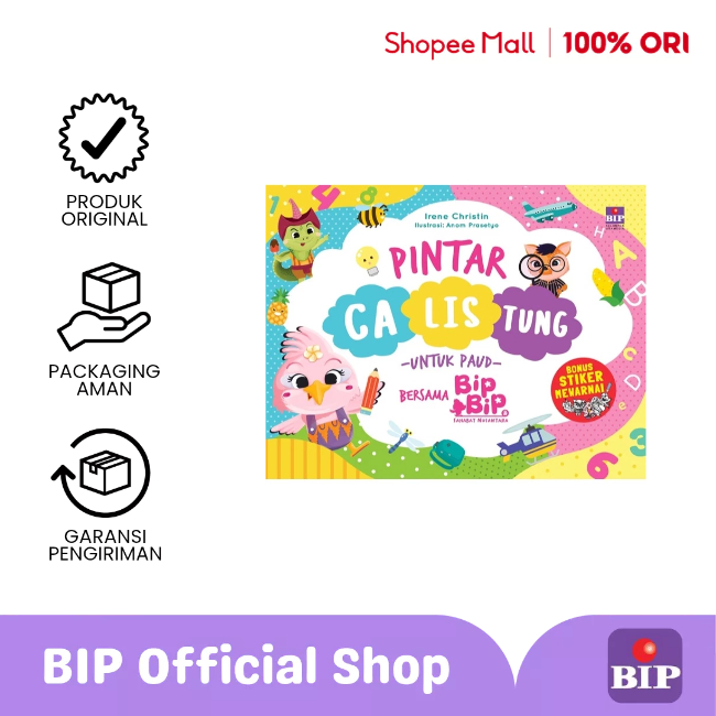 BIP - Buku Pintar Calistung Untuk Paud Bersama Bip Bip Dan Sahabat Nusantara