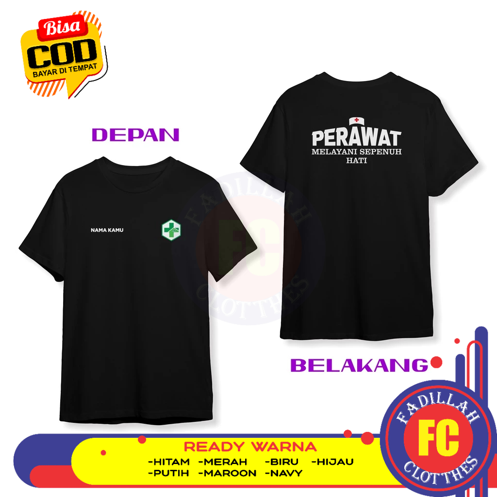 Baju Kaos Puskesmas PERAWAT Melayani Sepenuh Hati Gartis Nama Kamu DB Baju Kesehatan
