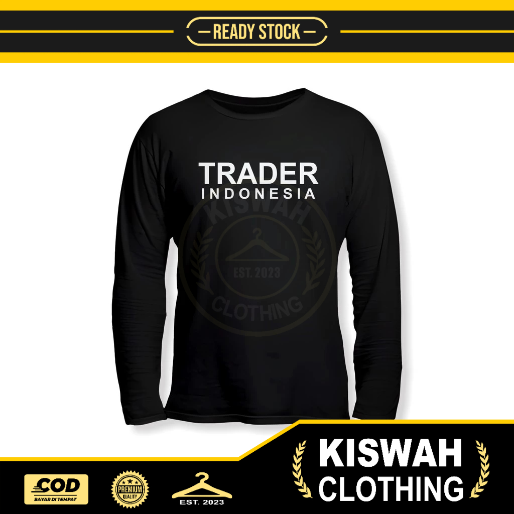 Kaos Tshirt Trading Trader Indonesia Lengan Panjang Kaos Distro