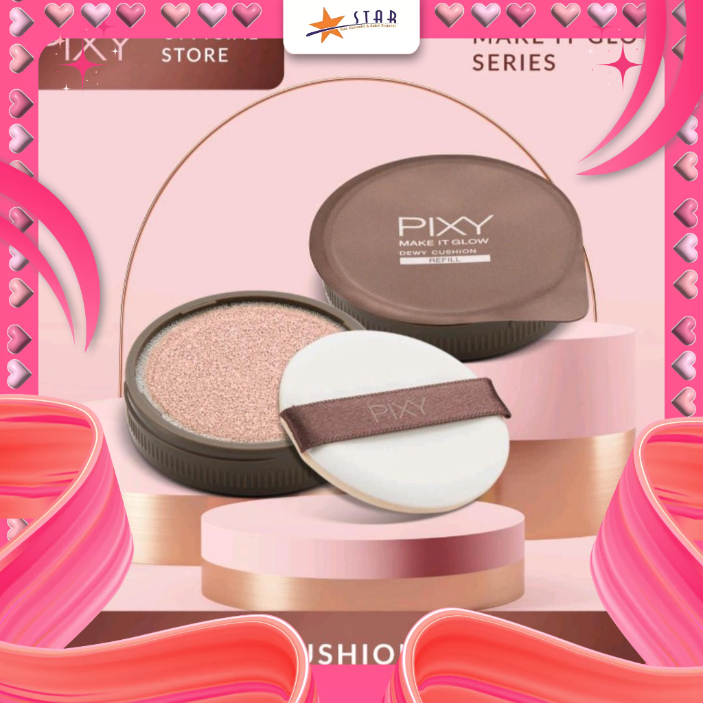 * STAR * Pixy Make It Glow Dewy Cushion REFILL 15g | KEMASAN COKLAT / Cushion Pixy / Bedak Basah