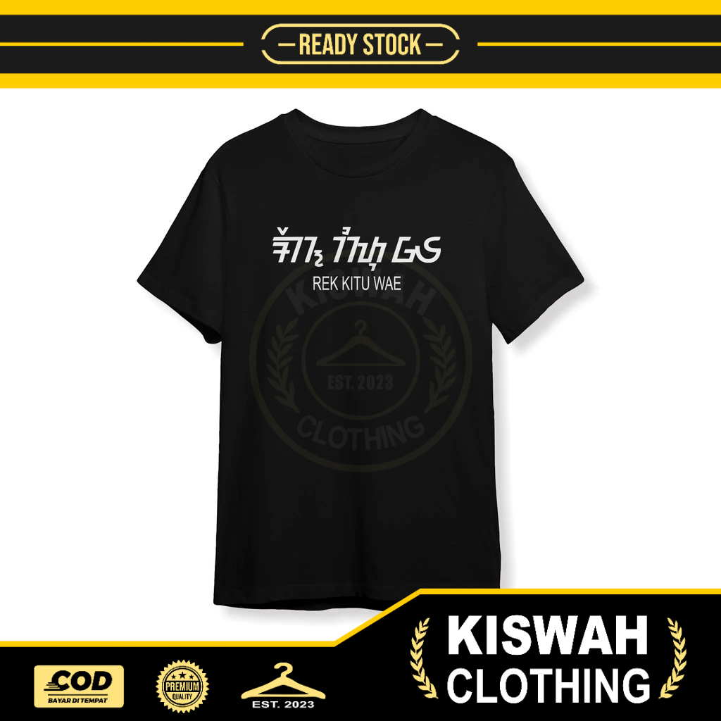 Kaos Tshirt Rek Kitu Wae Aksara Sunda Kaos Distro