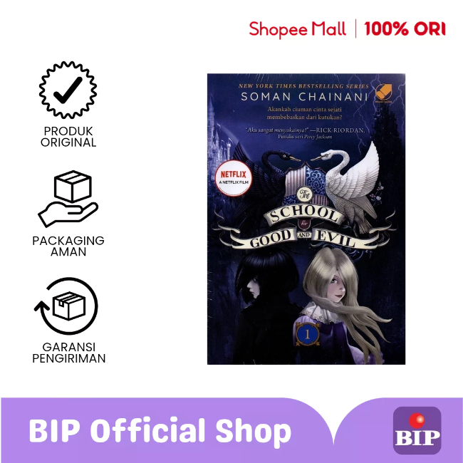 BIP - Novel The School For Good And Evil 1 (Soman Chainani)