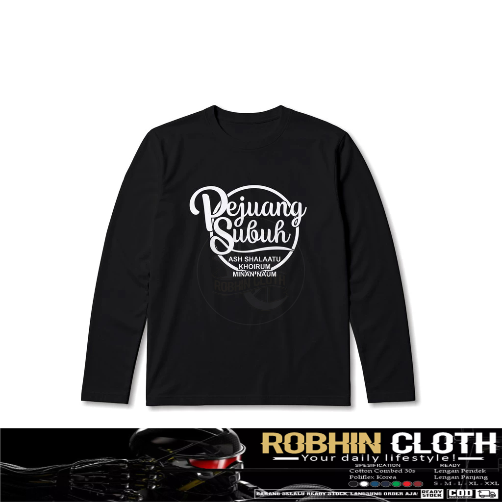 Kaos Baju Dakwah Pejuang Subuh v2 Lengan Panjang Baju Muslim