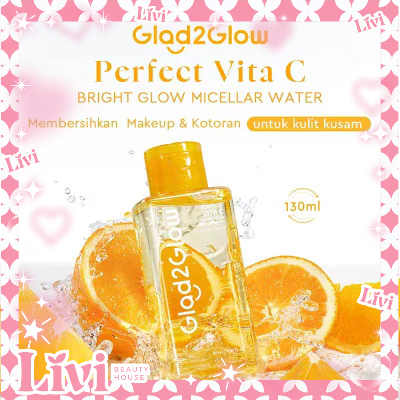 LIVI - Glad2Glow Perfect Vita C Bright Glow Micellar Water 130ml & 230ml SERIES