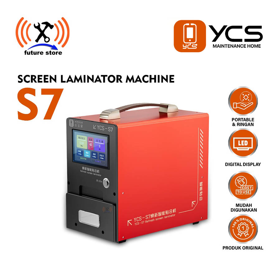 YCS-S7 SMART LAMINATING MACHINE - SUPPORT LAYAR DATAR & MELENGKUNG - MESIN LAMINATING LCD YCS-S7 REF