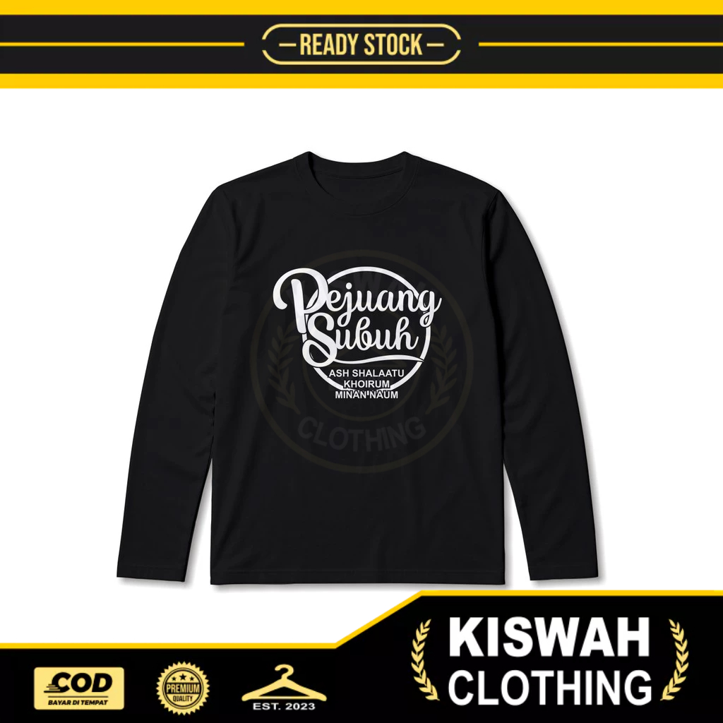 Kaos Tshirt Dakwah Pejuang Subuh v2 Lengan Panjang Baju Muslim