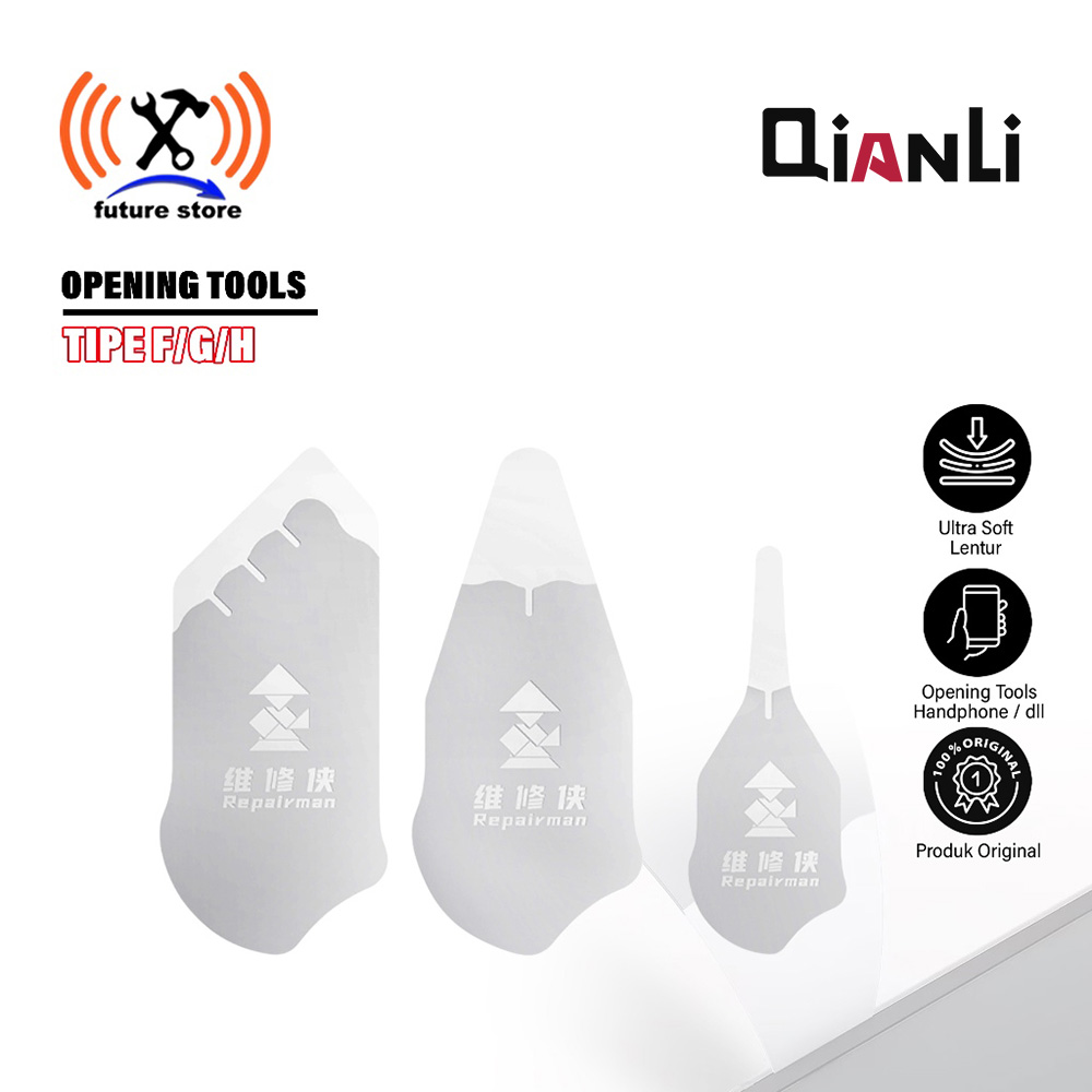 QIANLI TOOL 3PCS PACK(F/G/H) REPAIRMAN HALF-ETCHING PRYING ORIGINAL - ALAT BANTU PEMBUKA SCREEN LCD 