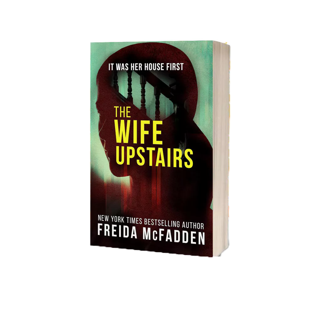 The Wife Upstairs by Freida McFadden by Freida McFadden (English)