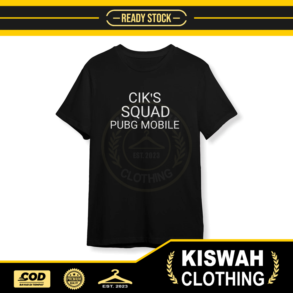 Kaos Tshirt CIKS SQUAD PUBG MOBILE Baju Game