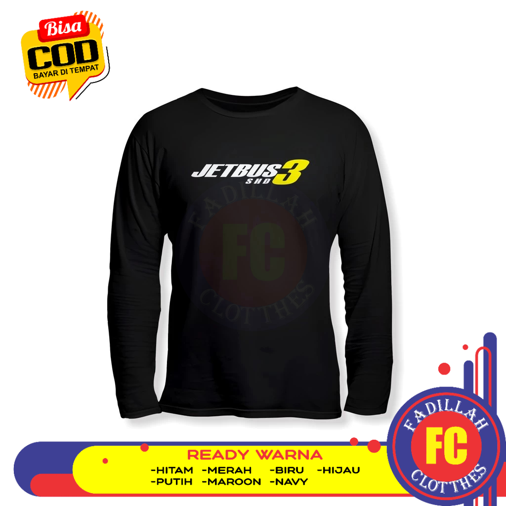 Baju Kaos Jetbus 3 SHD Logo Lengan Panjang Baju Otomotif