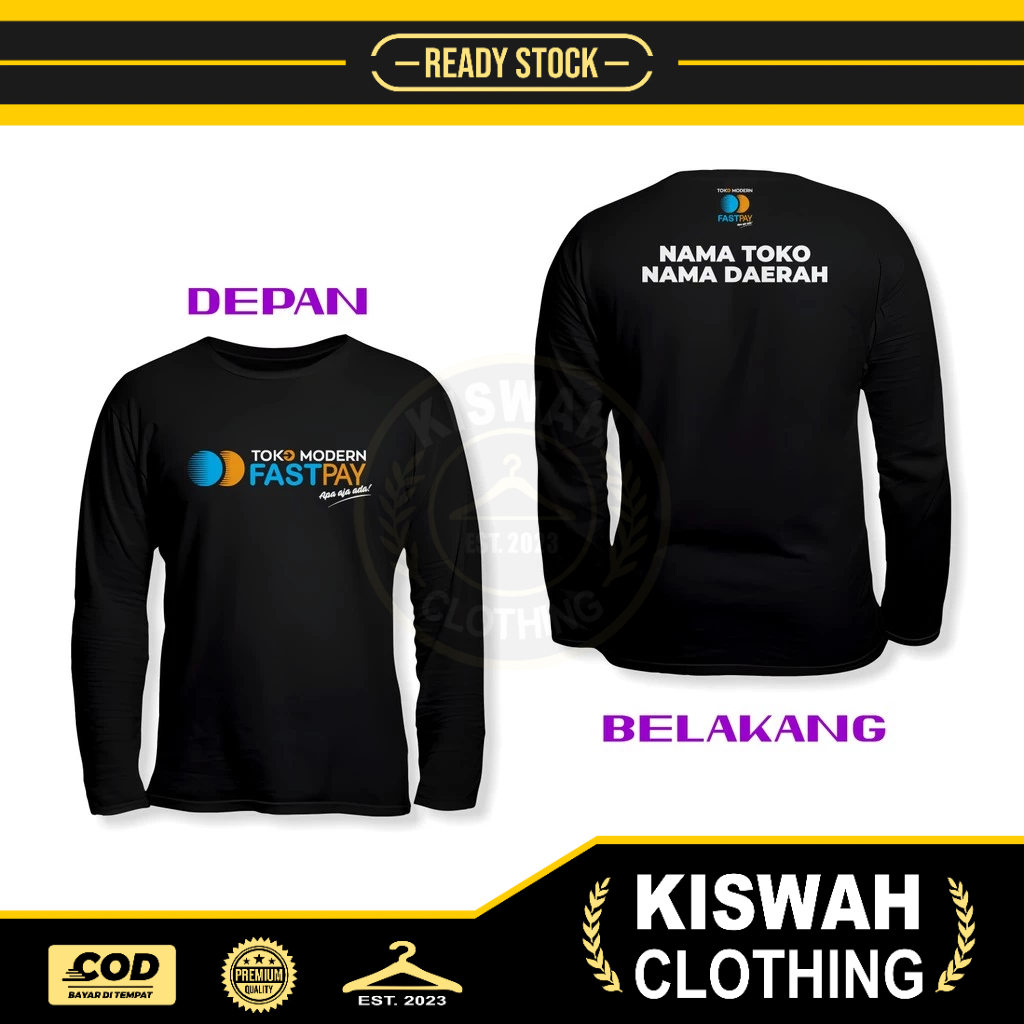 Kaos Tshirt Toko Modern FASTPAY Logo Gratis Nama Toko dan Nama Daerah DB Lengan Panjang Baju Perusah