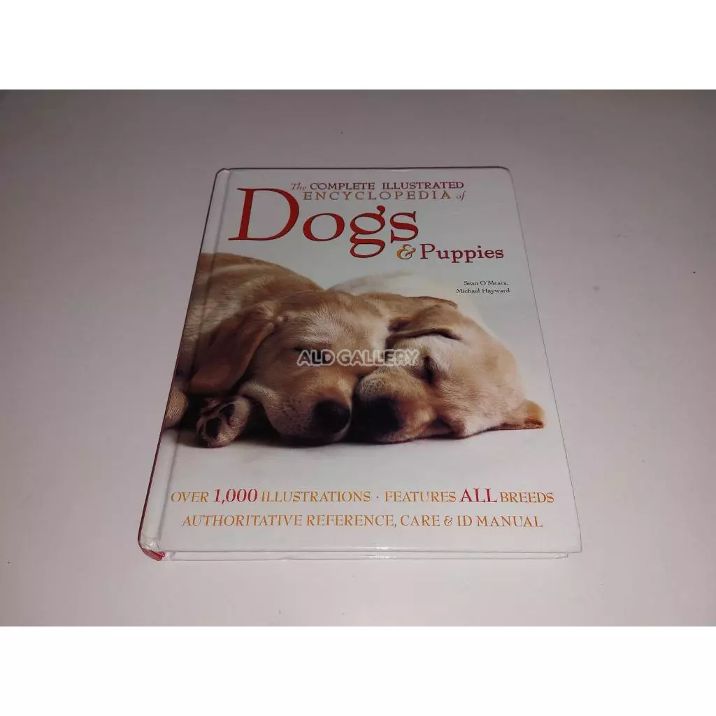Buku Anjing "THE COMPLETE ILLUSTRATED ENCYCLOPEDIA OF DOGS & PUPPIES"