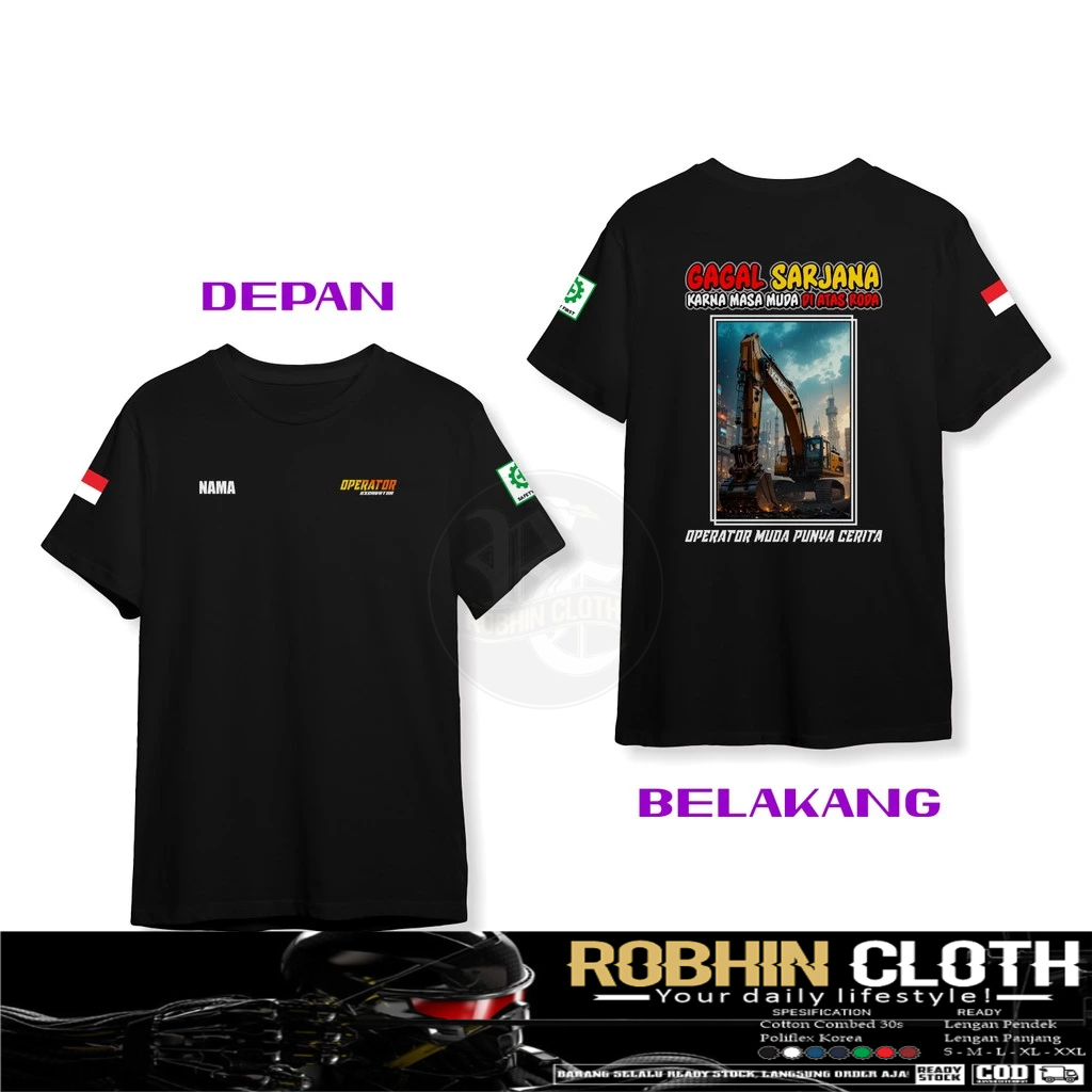 Kaos Baju Operator Excavator XCMG Gagal Sarjana Operator Muda V2 Gratis Nama DB Kaos Distro