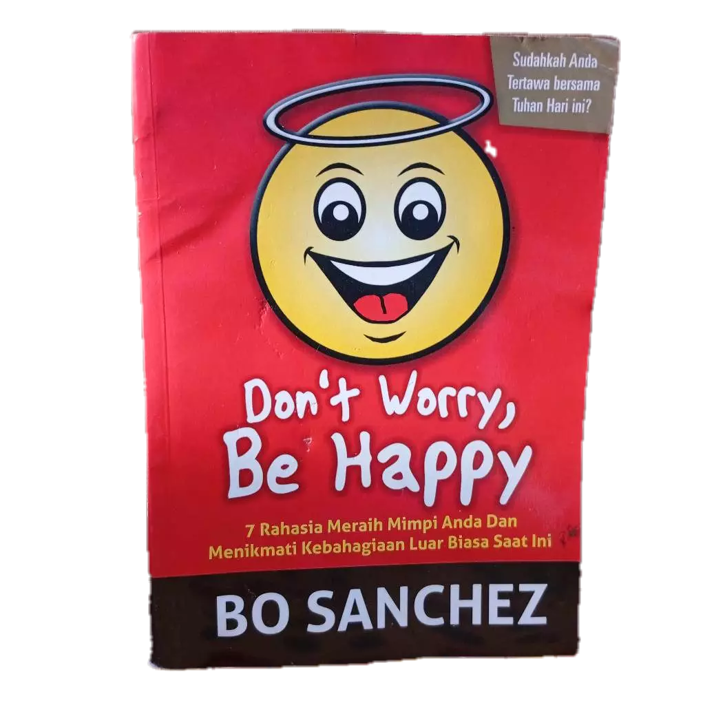 buku motivasi dont worry be happy bo sanchez 135 hal 2009