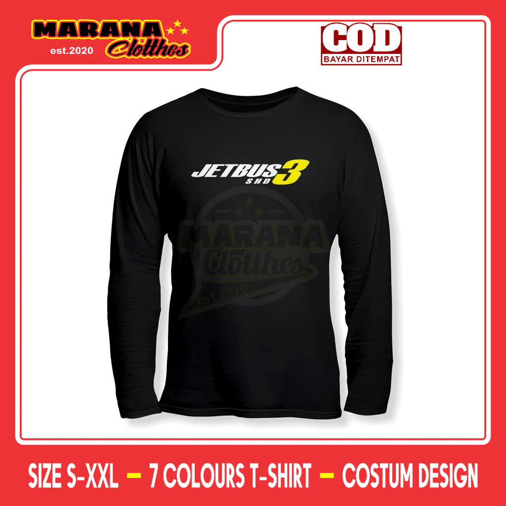 Kaos Jetbus 3 SHD Logo Lengan Panjang Baju Otomotif
