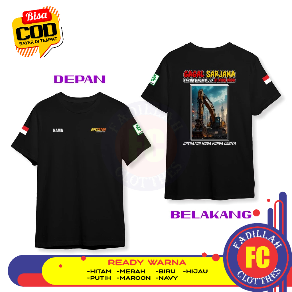 Baju Kaos Operator Excavator XCMG Gagal Sarjana Operator Muda V2 Gratis Nama DB Kaos Distro