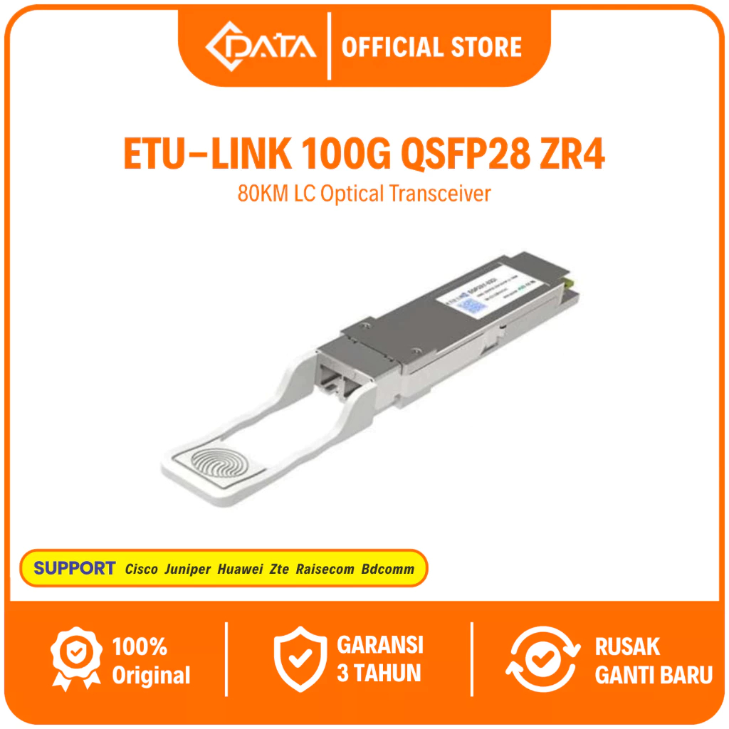 CDATA ETU-LINK QSFP28 100G ZR4 80KM – Modul Fiber Optic LC Singlemode Ultra Long Distance Compatible