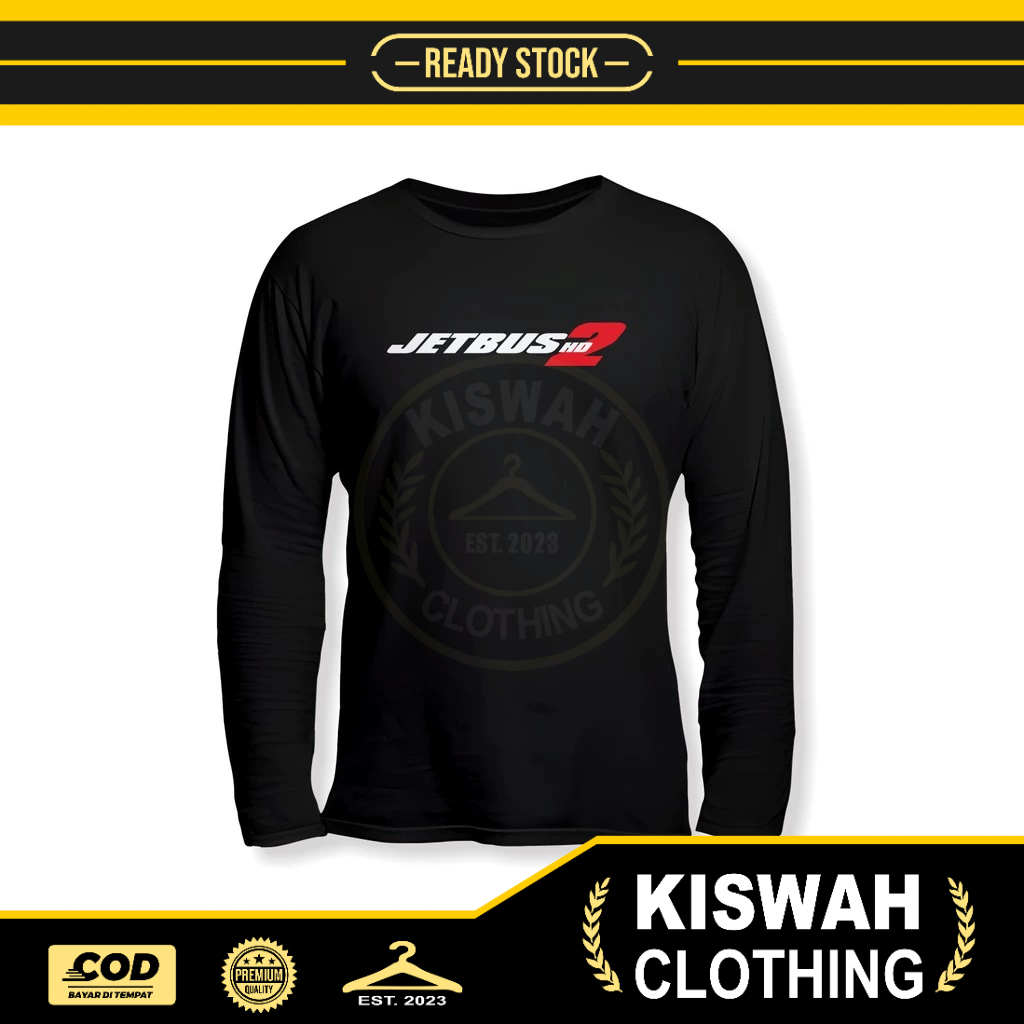 Kaos Tshirt Jetbus 2 HD Logo Lengan Panjang Baju Otomotif